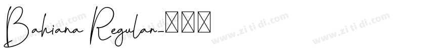 Bahiana Regular字体转换